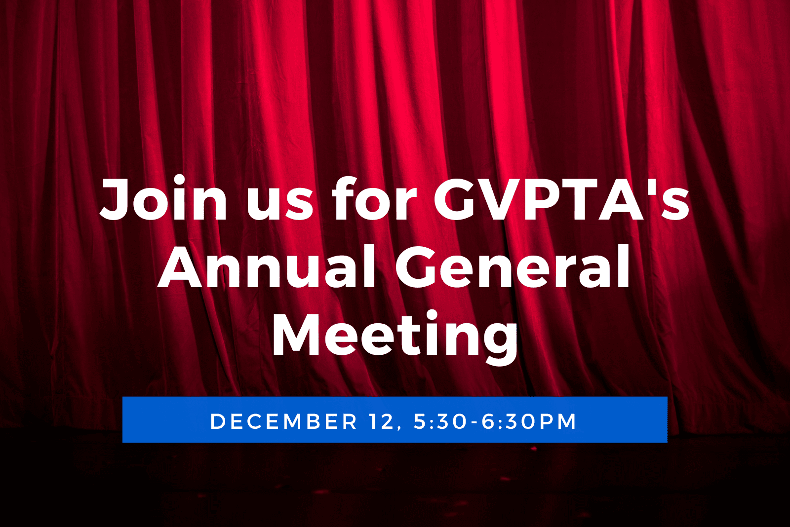 Join us for GVPTA's Annual General Meeting