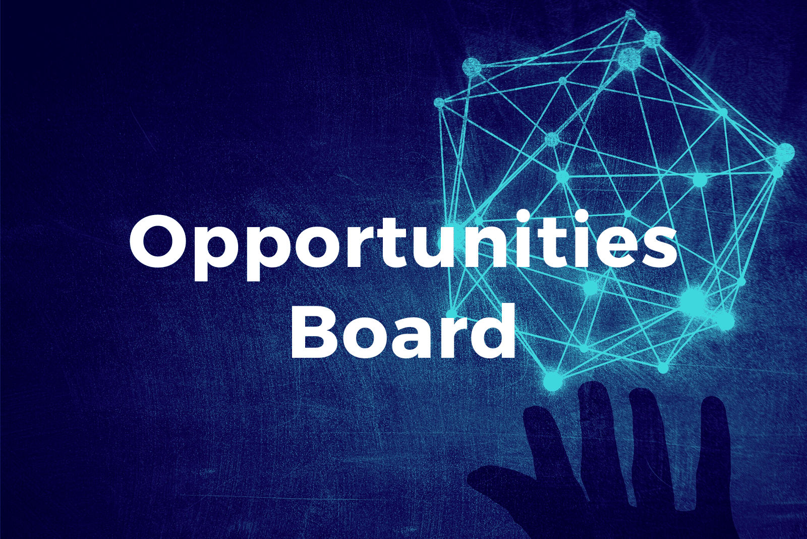 Opportunities Board