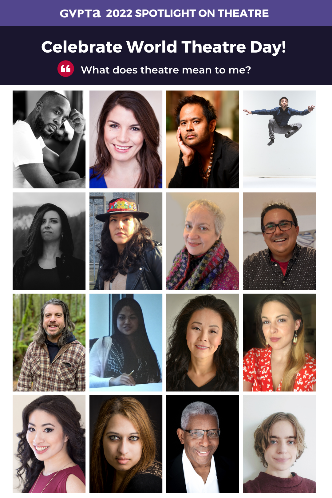 A grid of faces of theatre practitioners participating in the 2022 GVPTA Spotlight on Theatre program A grid of faces of theatre practitioners participating in the 2022 GVPTA Spotlight on Theatre program